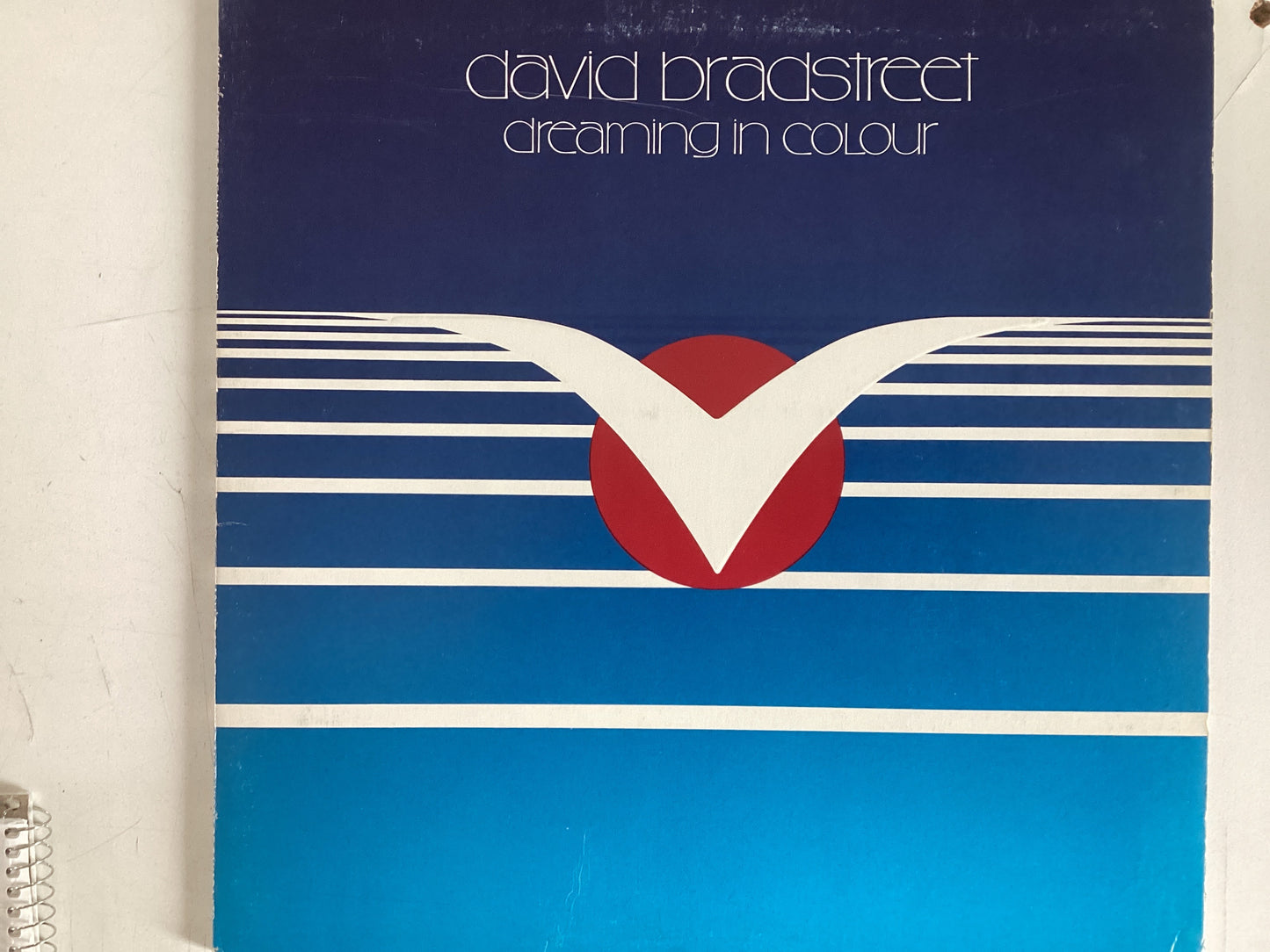 BRADSTREET, DAVID = DREAMING IN COLOUR (CDA 1978) (USED)