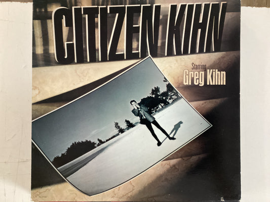 KIHN, GREG = CITIZEN KIHN (CDA 1985) (USED)