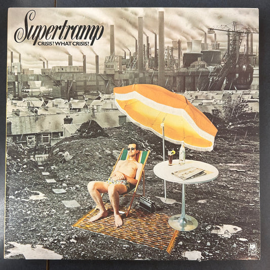 SUPERTRAMP = CRISIS? WHAT CRISIS (CDN 1970s REISSUE) (USED)