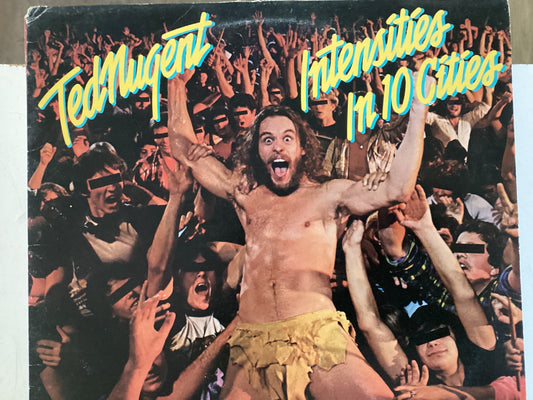 NUGENT, TED = INTENSITIES IN 10 CITIES (CDA 1981) (USED)