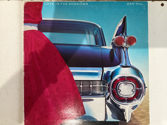 HILL, DAN = LOVE IN THE SHADOWS (CDA 1983) (USED)