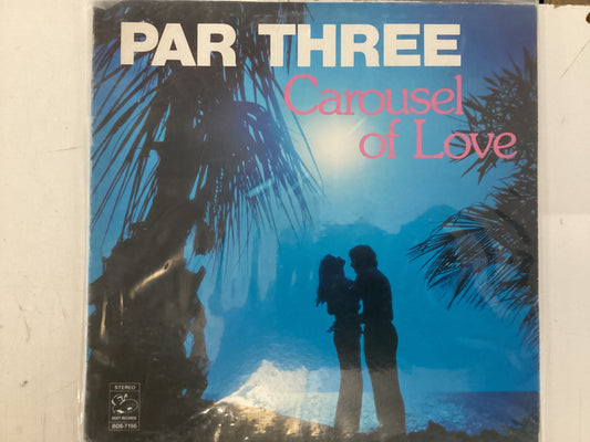 PAR THREE = CAROUSEL OF LOVE (CDA 1975) (USED)