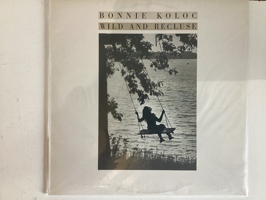 KOLOC, BONNIE = WILD AND RECLUSE (CDA 1978) (USED)