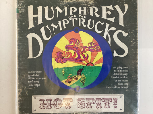 HUMPHREY AND THE DUMPTRUCKS = HOT SPIT (CDA 1972) (USED)