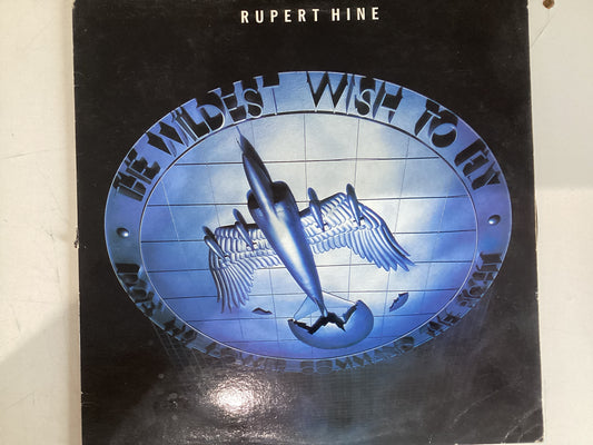 HINE, RUPERT =THE WILDEST WISH TO FLY (CDA 1984) (USED)