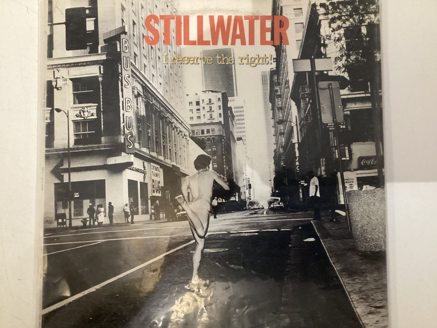 STILLWATER = I RESERVE THE RIGHT (CDA 1978) (USED)