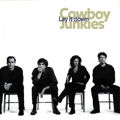COWBOY JUNKIES = LAY IT DOWN (180G)