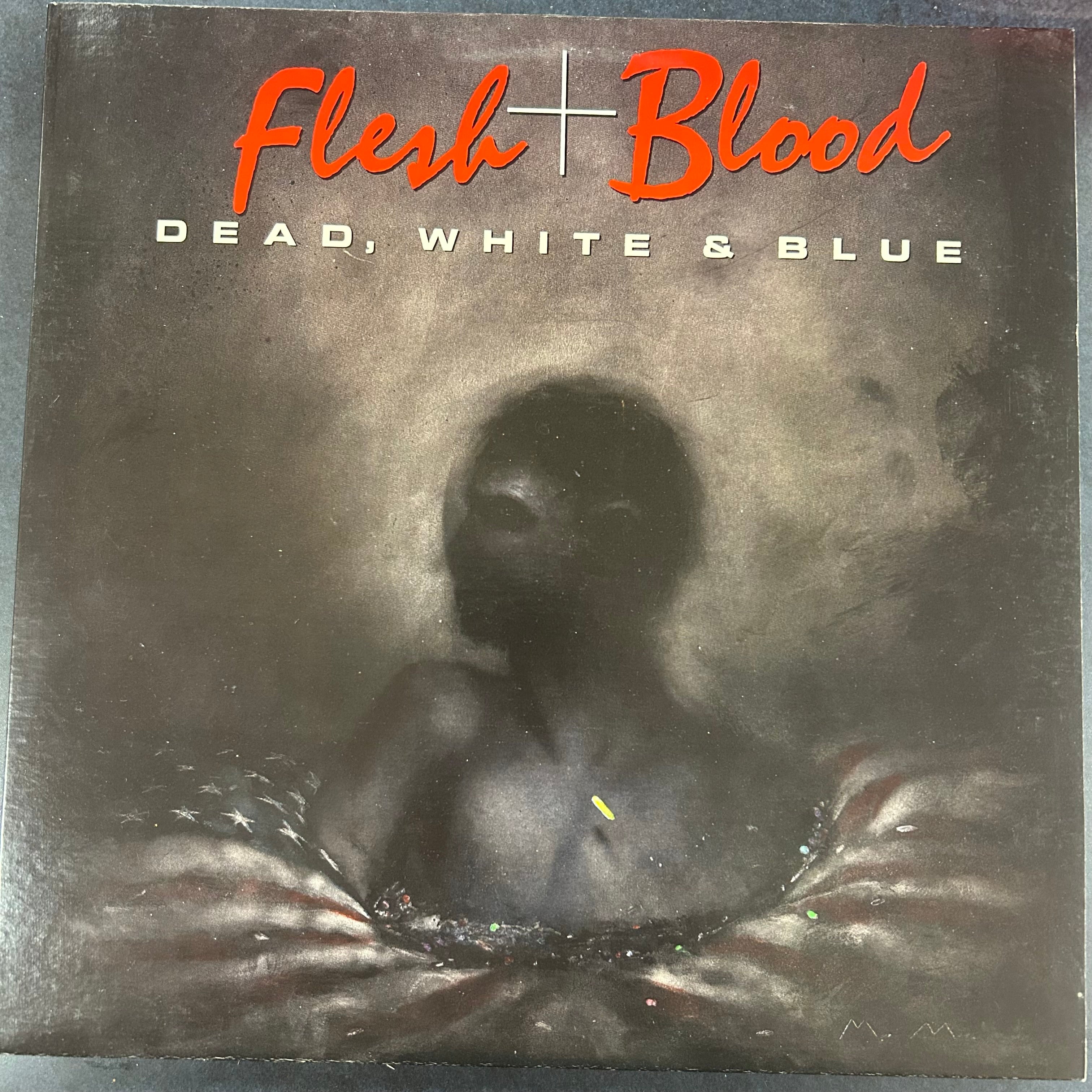 FLESH + BLOOD = DEAD, WHITE & BLUE (CDN 1989) (USED)