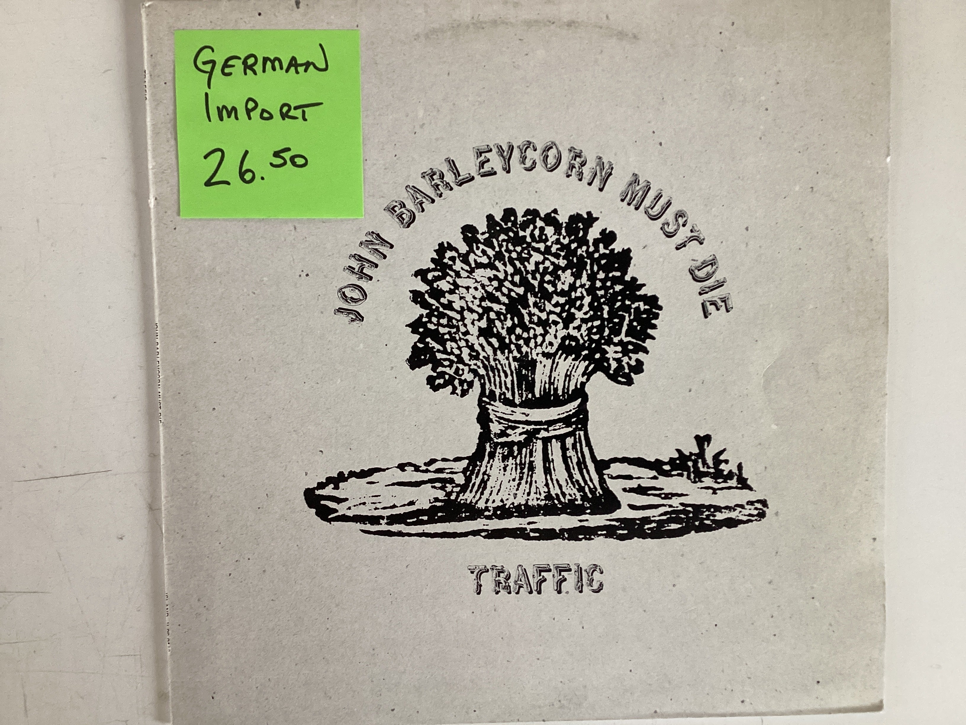 TRAFFIC = JOHN BARLEYCORN MUST DIE (GER 1970) (USED)