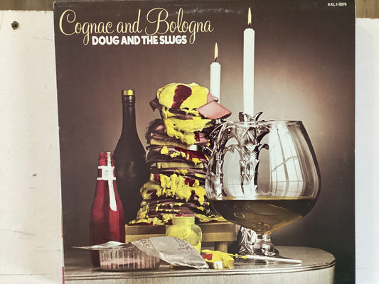 DOUG AND THE SLUGS = COCNAC AND BOLOGNA (CDA 1980) (USED)