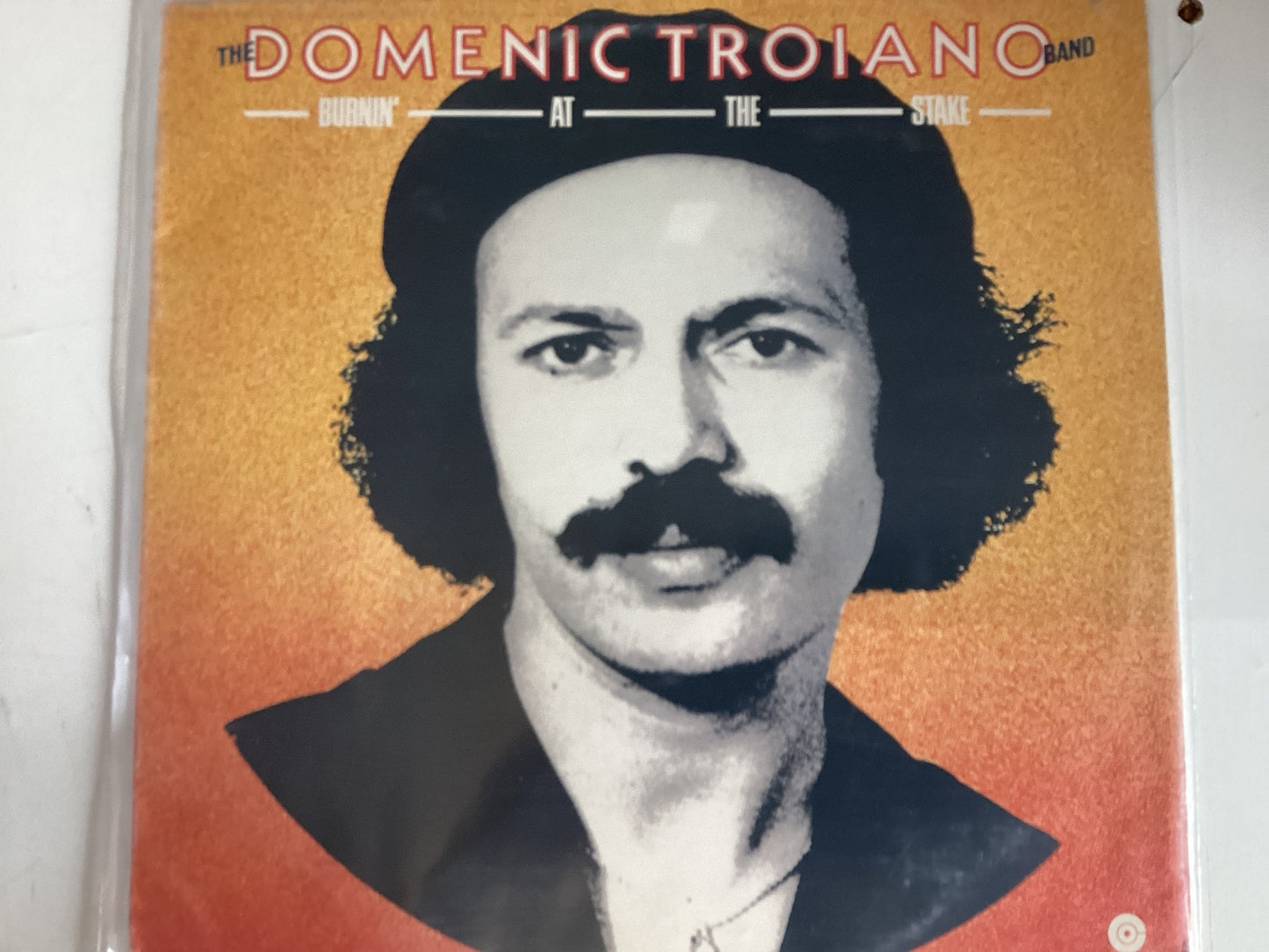 THE DOMENIC TROIANO BAND = BURNIN’ AT THE STAKE (CDA 1977) (USED)