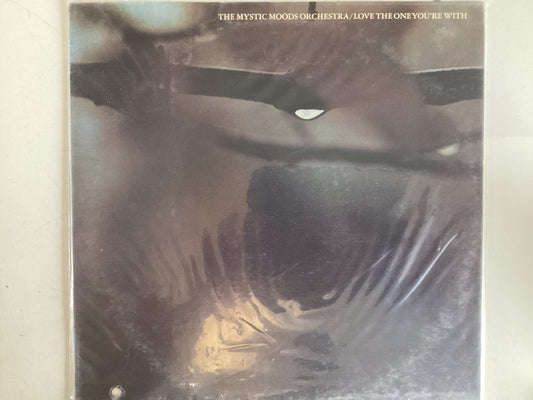 MYSTIC MOODS ORCHESTRA = LOVE THE ONE YOU’RE WITH (USA 1972) (USED)