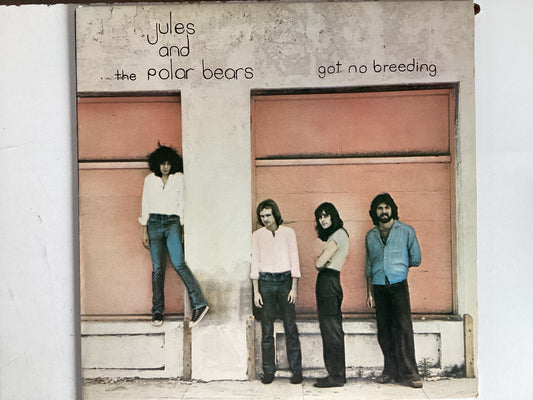 JULES AND THE POLAR BEARS = GOT NO BREEDING (CDA 1978) (USED)