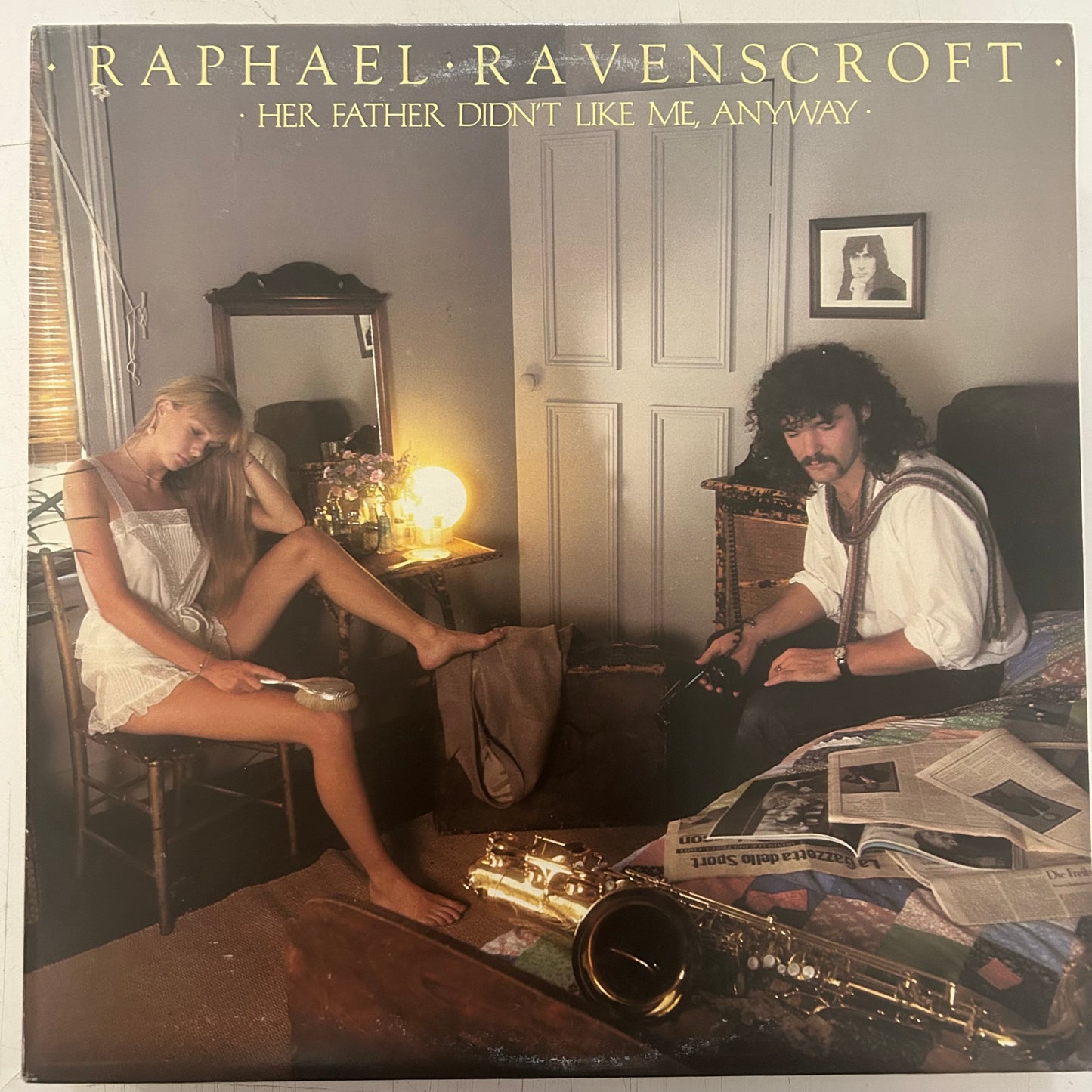RAVENSCROFT, RAPHAEL = HER FATHER DIDN'T LIKE ME, ANYWAY (CDN 1979) (USED)