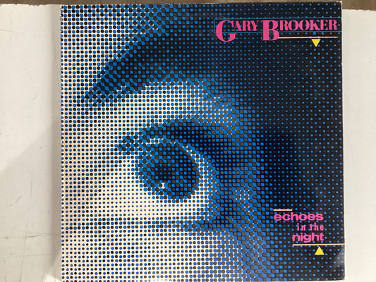BROOKER, GARY = ECHOES IN THE NIGHT (UK 1985) (USED)