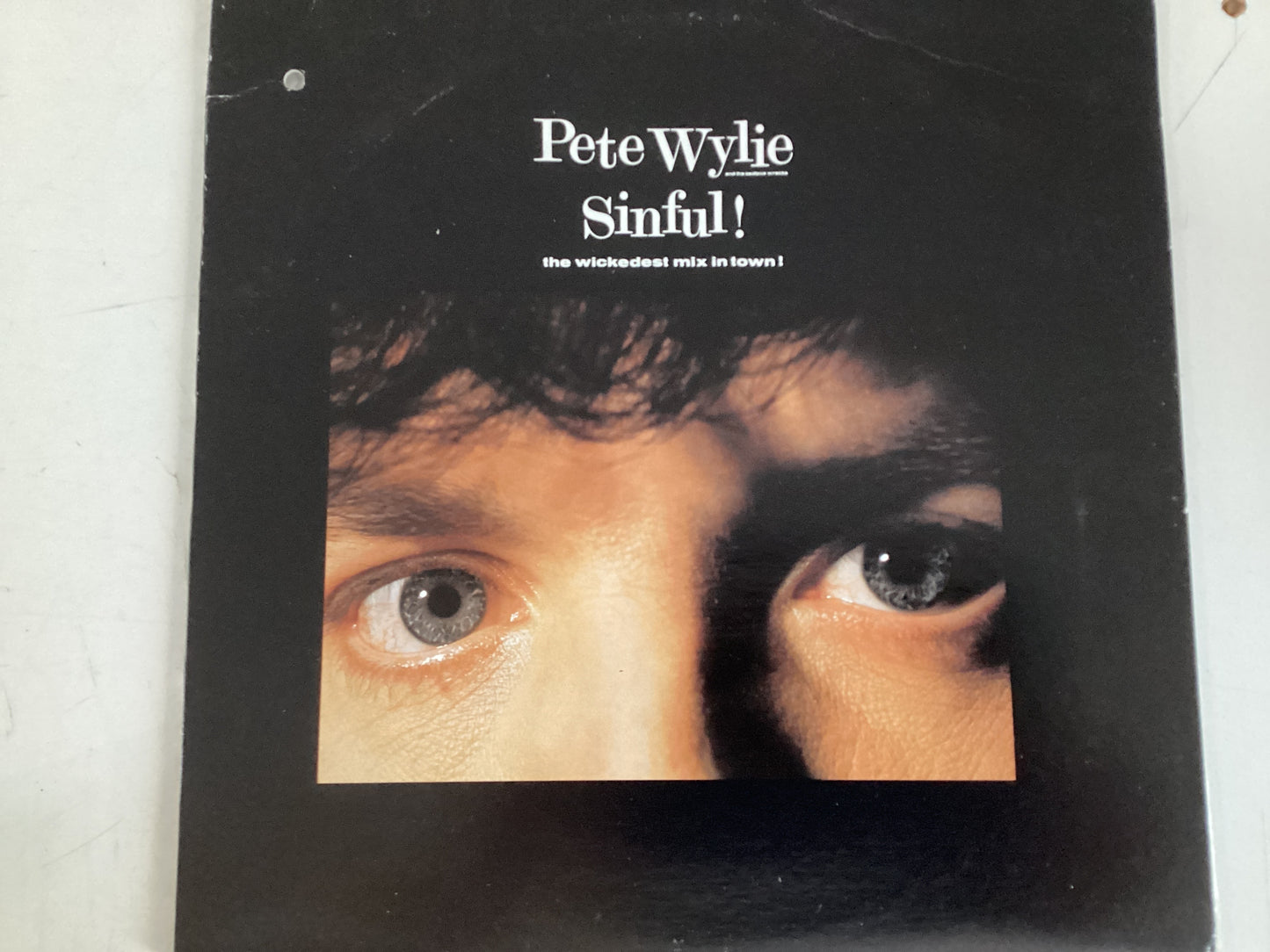 WYLIE, PETE = SINFUL! THE WICKEDEST MIX IN TOWN! (CDA 1986) (USED)