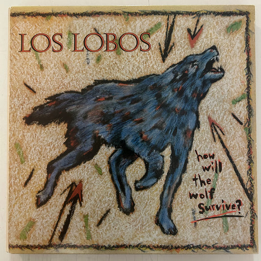 LOS LOBOS = HOW WILL THE WOLF SURVIVE? (CDN 1984) (USED)