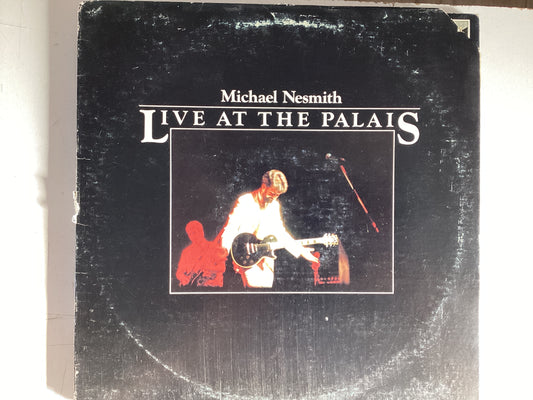NESMITH, MICHAEL = LIVE AT THE PALAIS (USA 1978) (USED)