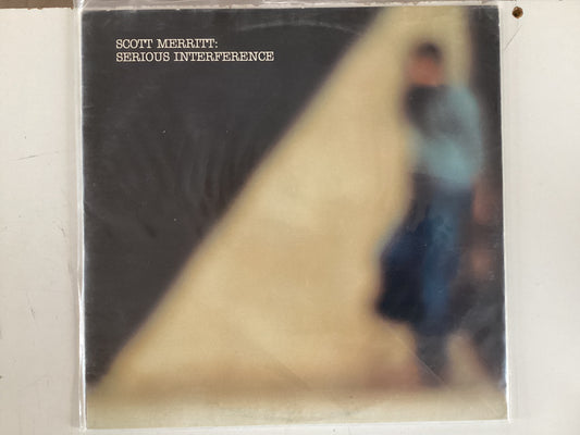 MERRITT, SCOTT = SERIOUS INTERFERENCE (CDA 1985) (USED)