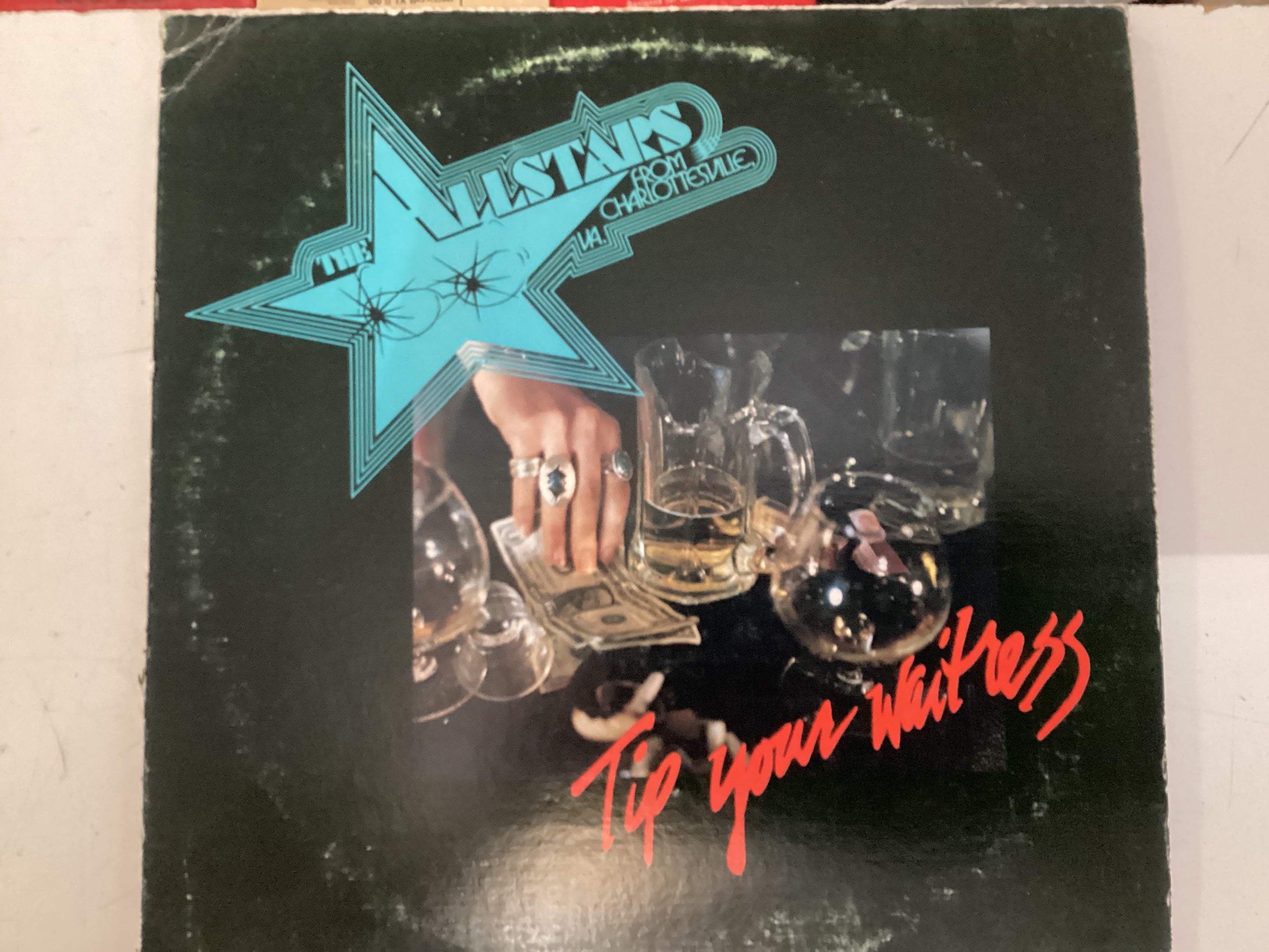 THE ALLSTARS FROM CHARLOTTESVILLE VA. = TIP YOUR WAITRESS (USA 1978) (USED)