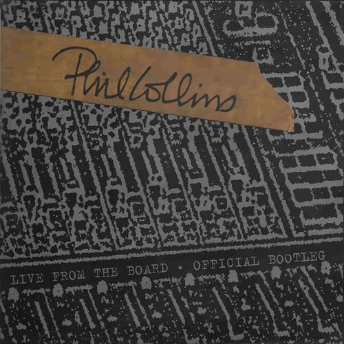 COLLINS, PHIL = LIVE FROM THE BOARD: OFFICIAL BOOTLEG (10 IN./180G) (RSD24BF)
