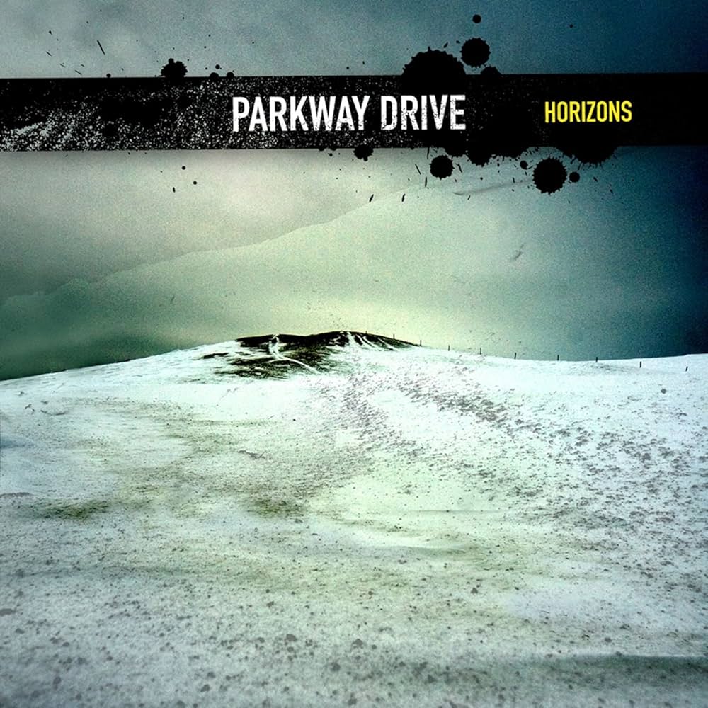 PARKWAY DRIVE = HORIZONS (140G)