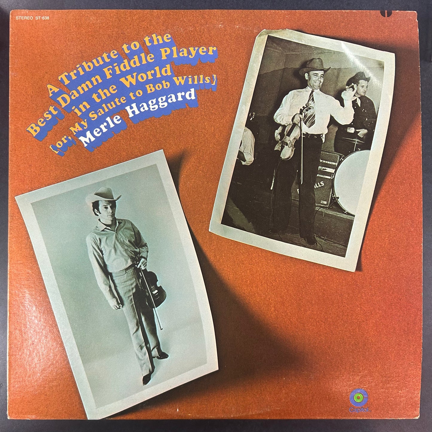 HAGGARD, MERLE = TRIBUTE TO THE BEST DAMN FIDDLE PLAYER IN THE WORLD: BOB WILLIS (CDN 1970) (USED)