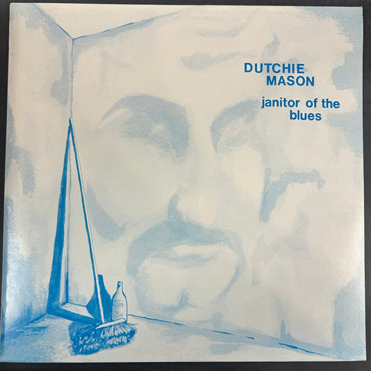 MASON, DUTCHIE = JANITOR OF THE BLUES (CDN 1977) (USED)