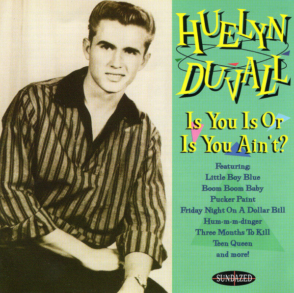 DUVALL, HUELYN = IS YOU IS OR IS YOU AIN'T? (USED CD)