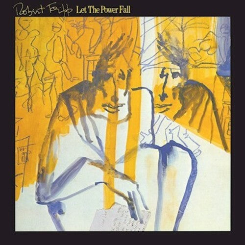 FRIPP, ROBERT = LET THE POWER FALL (200G)