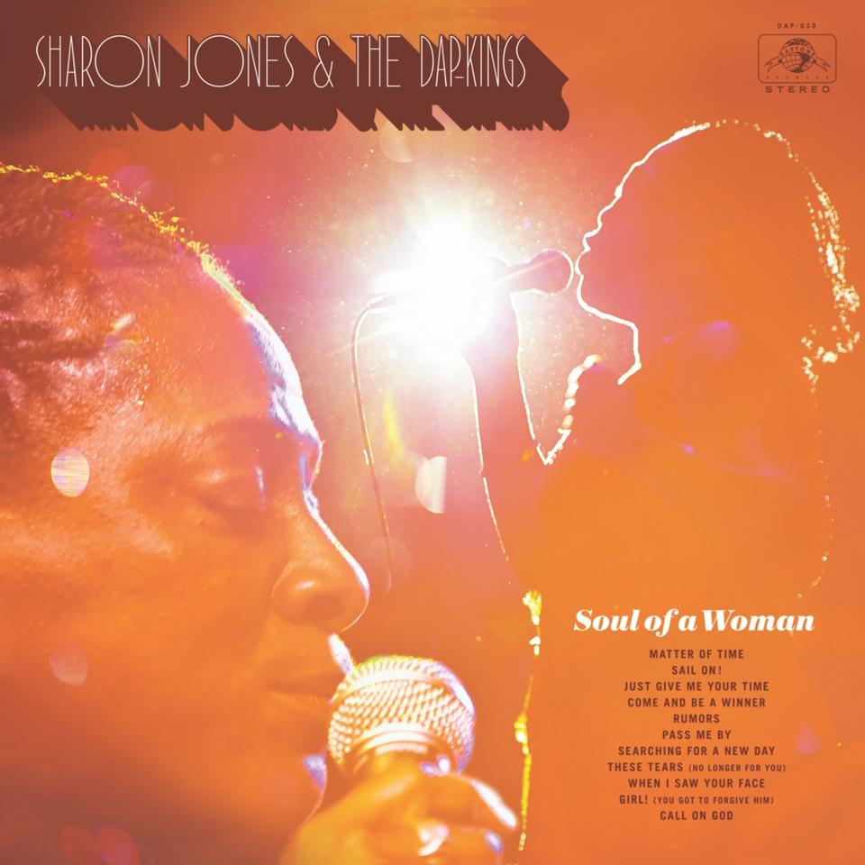 JONES, SHARON & THE DAP-KINGS = SOUL OF A WOMAN