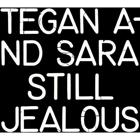 TEGAN & SARA = STILL JEALOUS (180G)
