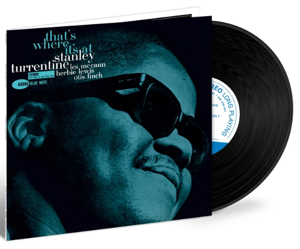 TURRENTINE, STANLEY = THAT'S WHERE IT'S AT (TONE POET)