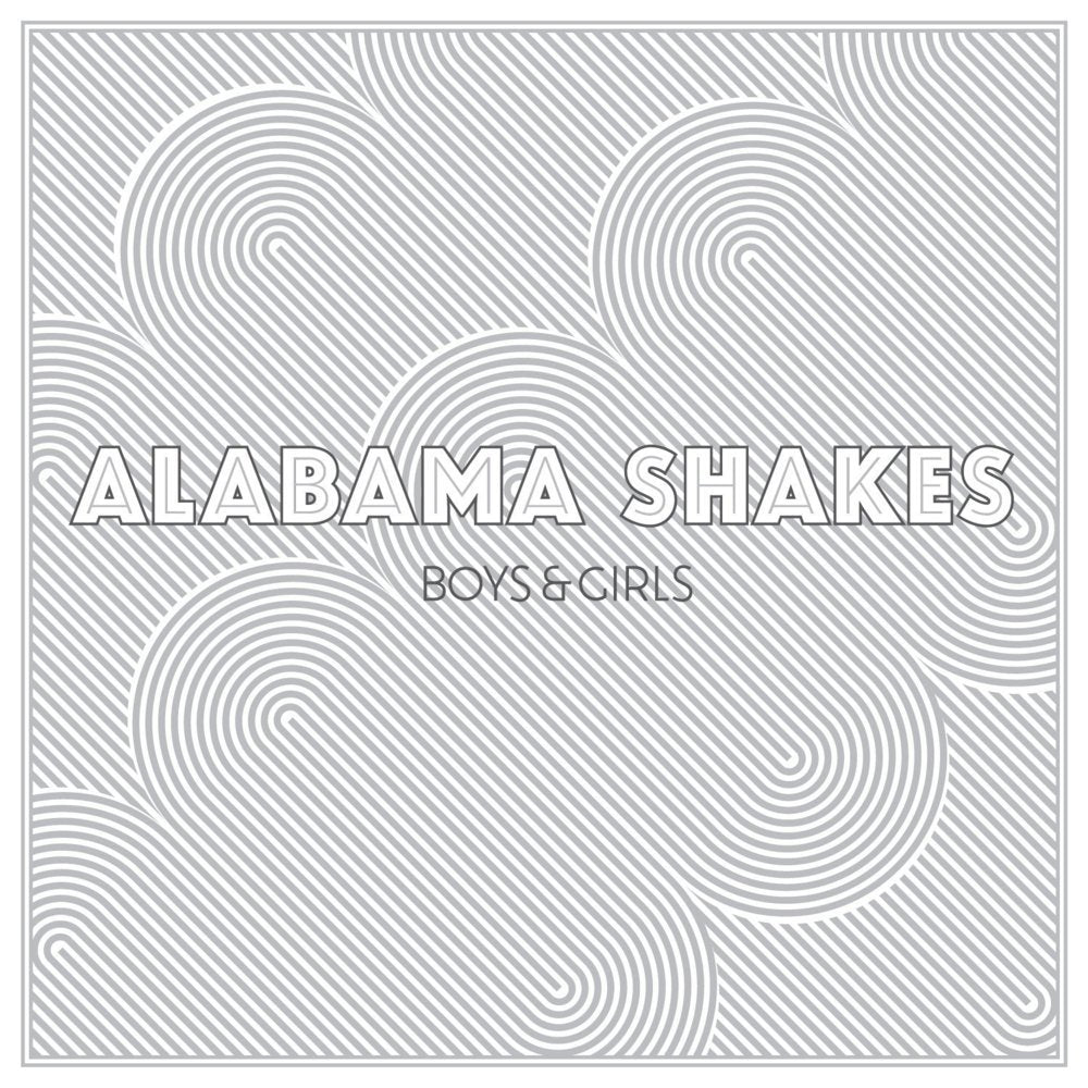 ALABAMA SHAKES = BOYS & GIRLS (180G)