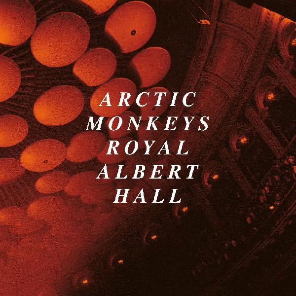 ARCTIC MONKEYS = LIVE AT THE ROYAL ALBERT HALL /2LP