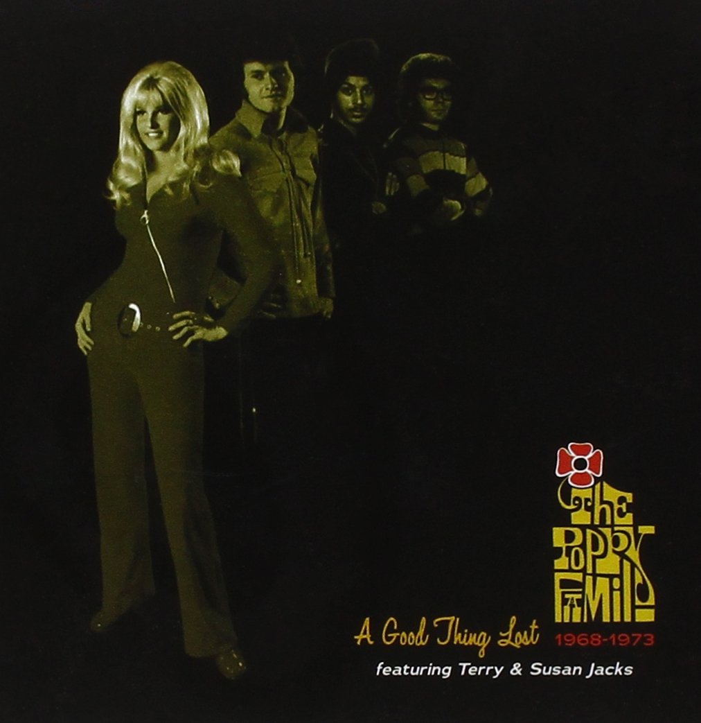 POPPY FAMILY = A GOOD THING LOST: 1968-73 (CD)