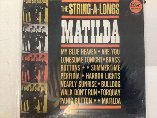 THE STRING-A-LONGS = MATILDA (CDA 1962) (USED)