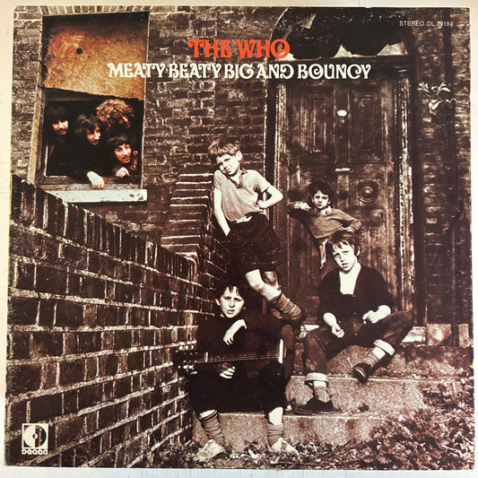 WHO = MEATY BEATY BIG & BOUNCY (US 1977) (USED)