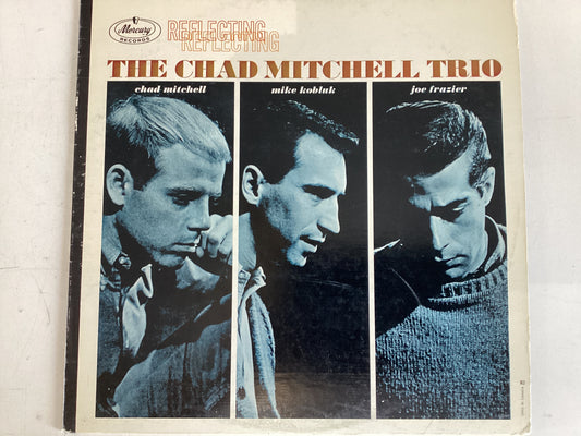 THE CHAD MITCHELL TRIO = REFLECTING (USA 1964) (USED)