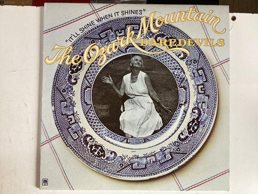 THE OZARK MOUNTAIN DAREDEVILS = IT’LL SHINE WHEN IT SHINES (CDA 1975) (USED)