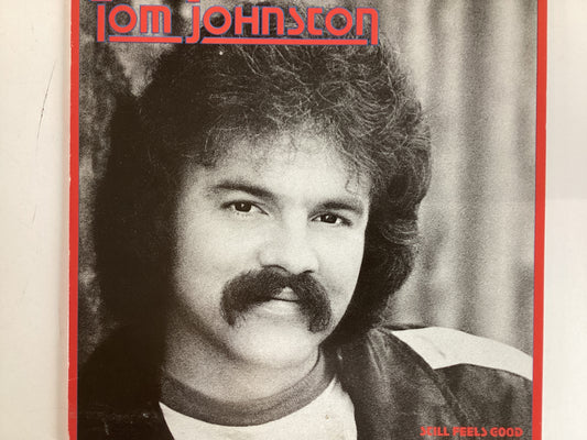 JOHNSON, TOM = STILL FEELS GOOD (CDA 1981) (USED)