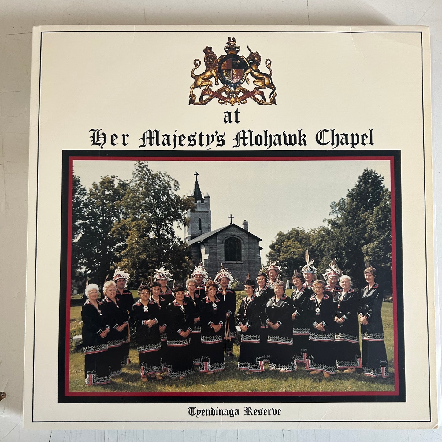 MOHAWK SINGERS = AT HER MAJESTY’S MOHAWK CHAPEL (CDN 1985) (USED)