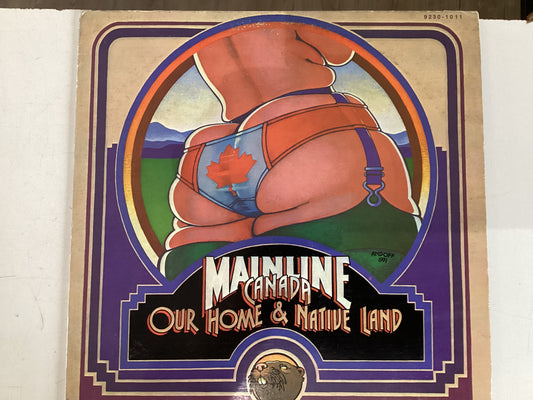 MAINLINE CANADA = OUR HOME AND NATIVE LAND (CDA 1971) (USED)