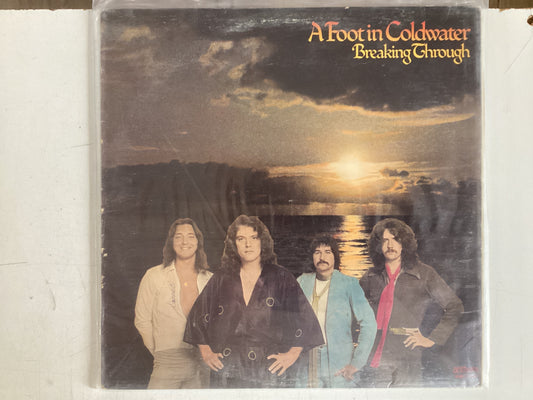 A FOOT IN COLDWATER = BREAKING THROUGH (CDA 1977) (USED)