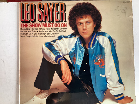 SAYER, LEO = THE SHOW MUST GO ON (UK 1980) (USED)