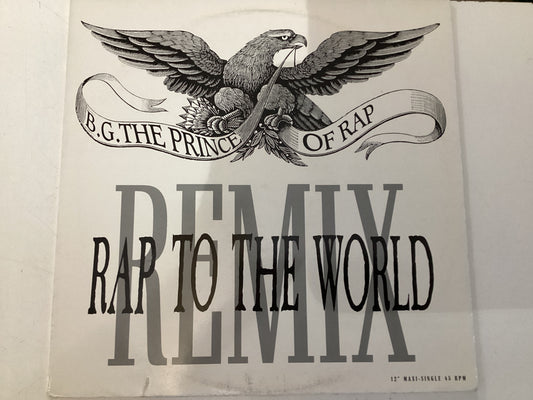 B.G. THE PRINCE OF RAP = RAP TO THE WORLD (GER 1990) (USED)