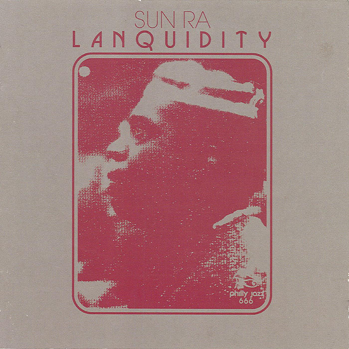 SUN RA = LANQUIDITY (180G)
