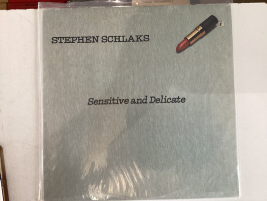 SCHLAKS, STEPHEN = SENSITIVE AND DELICATE (CDA 1979) (USED)
