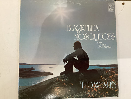 WESLEY, TED = BLACKFLIES & MOSQUITOES (CDA 1973) (USED)
