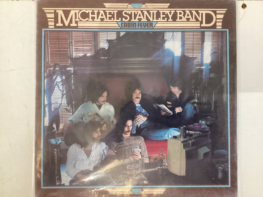 MICHAEL STANLEY BAND = CABIN FEVER (CDA 1978) (USED)